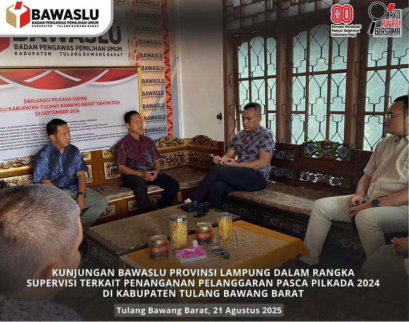 Badan Pengawas Pemilihan Umum (Bawaslu) Kabupaten Tulang Bawang Barat (Tubaba) menerima kunjungan kerja dari Bawaslu Provinsi
