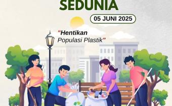Dalam rangka memperingati Hari Lingkungan Hidup Sedunia yang jatuh pada 5 Juni 2025