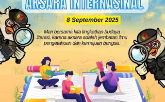 Hari Aksara Internasional yang jatuh pada 8 September 2025, keluarga besar Bawaslu Kabupaten Tulang Bawang Barat menyampaikan dukungan terhadap upaya peningkatan literasi